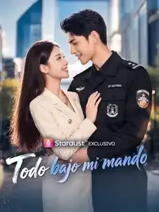 Todo bajo mi mando Episodios completos - StardustTV — póster