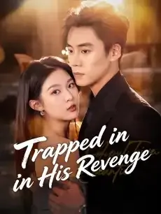 Trapped in His Revenge — poster