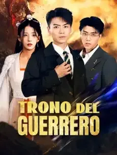 Trono del Guerrero Episodios completos - StardustTV — póster