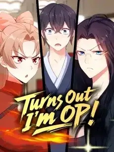 Turns Out I'm OP — poster