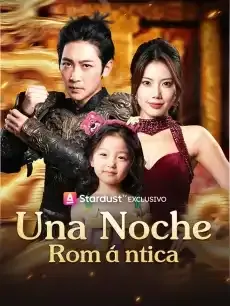 Una Noche Romántica Episodios completos - StardustTV — póster