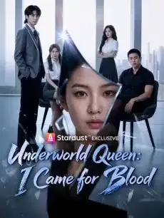 Underworld Queen: I Came for Blood — poster