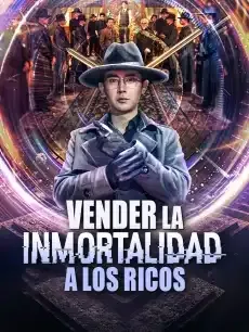 Vender la inmortalidad a los ricos Episodios completos - StardustTV — póster