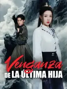 Venganza de la Última Hija Episodios completos - StardustTV — póster