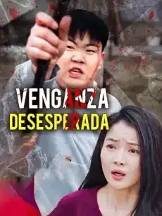 Venganza Desesperada Episodios completos - StardustTV — póster