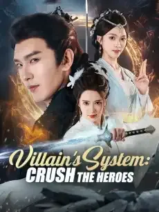 Villain's System: Crush the Heroes — poster