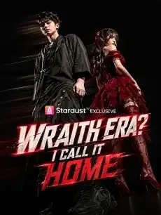 Wraith Era? I Call It Home — poster