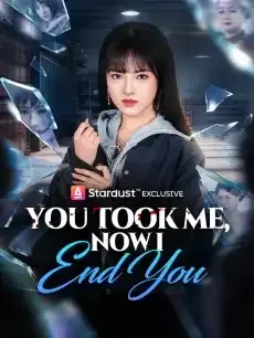 You Took Me, Now I End You — poster