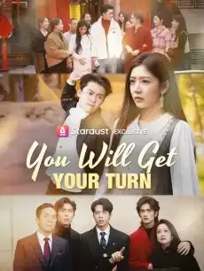You Will Get Your Turn — poster