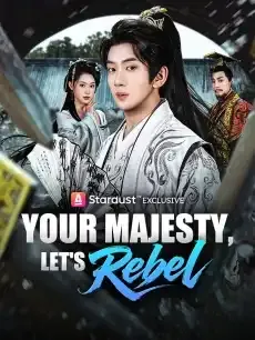 Your Majesty, Let's Rebel — poster