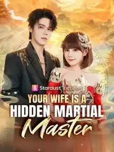 Your Wife Is a Hidden Martial Master — poster