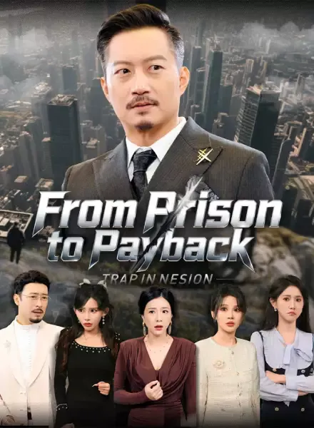 From Prison to Payback