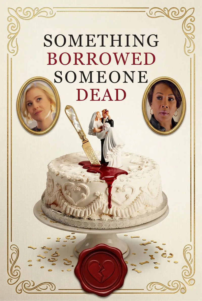 Something Borrowed, Someone Dead