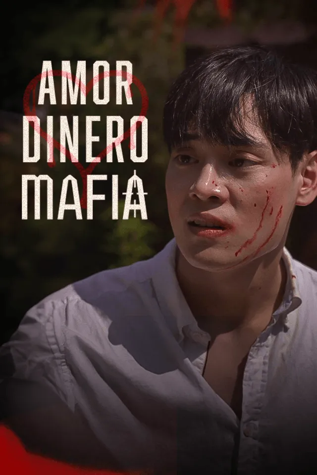 Amor, dinero, mafia