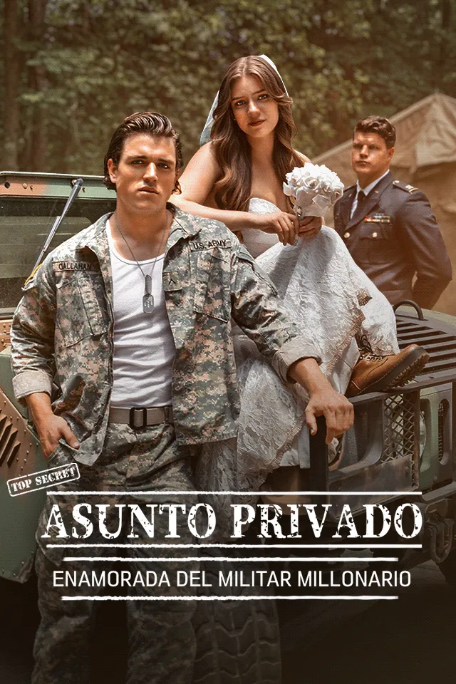 Asunto Privado: Enamorada del Militar Millonario
