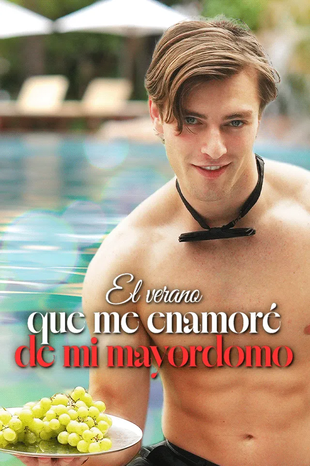El verano que me enamoré de mi mayordomo