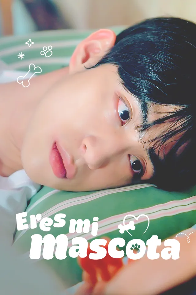 Eres mi mascota