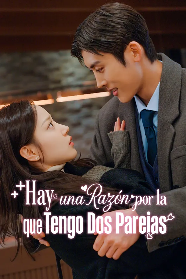 Hay una Razón por la que Tengo Dos Parejas — póster
