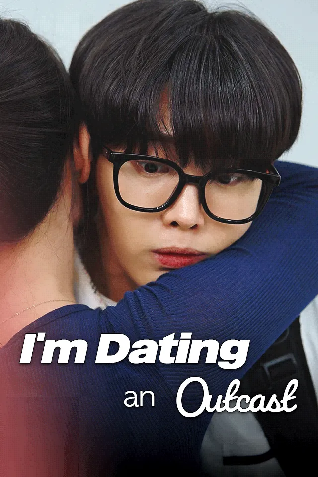 I'm Dating an Outcast