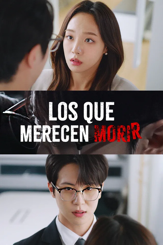 Los que merecen morir