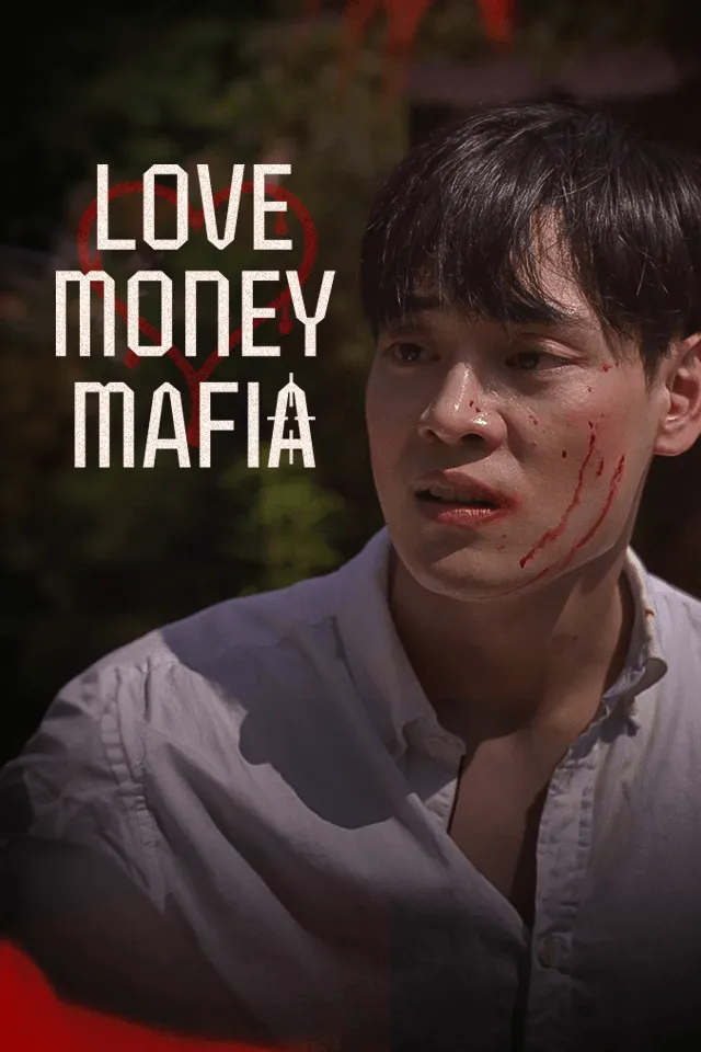 Love, Money, Mafia