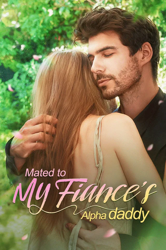 Mated with My Fiance's Alpha Daddy