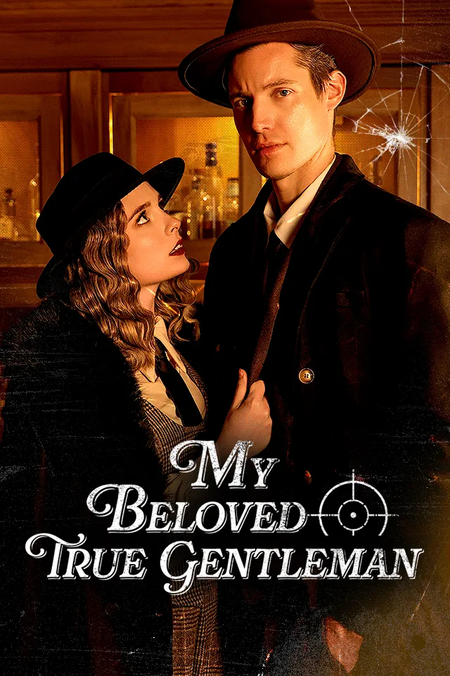 My Beloved True Gentleman