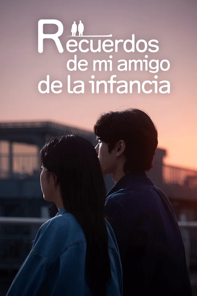 Recuerdos de mi amigo de la infancia