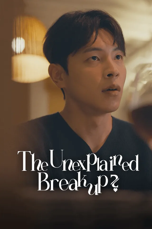 The Unexplained Breakup