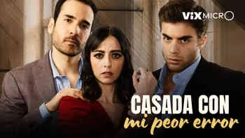 Casada con mi peor error