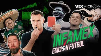 Infamex: Edición Fútbol
