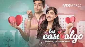 Los casi algo: Casados por conveniencia