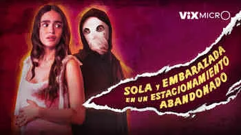 Sola y embarazada en un estacionamiento abandonado