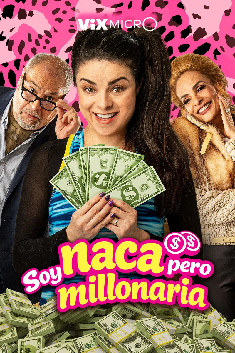 Soy naca pero millonaria