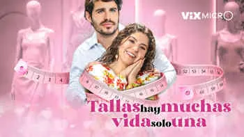 Tallas hay muchas, vida solo una — póster