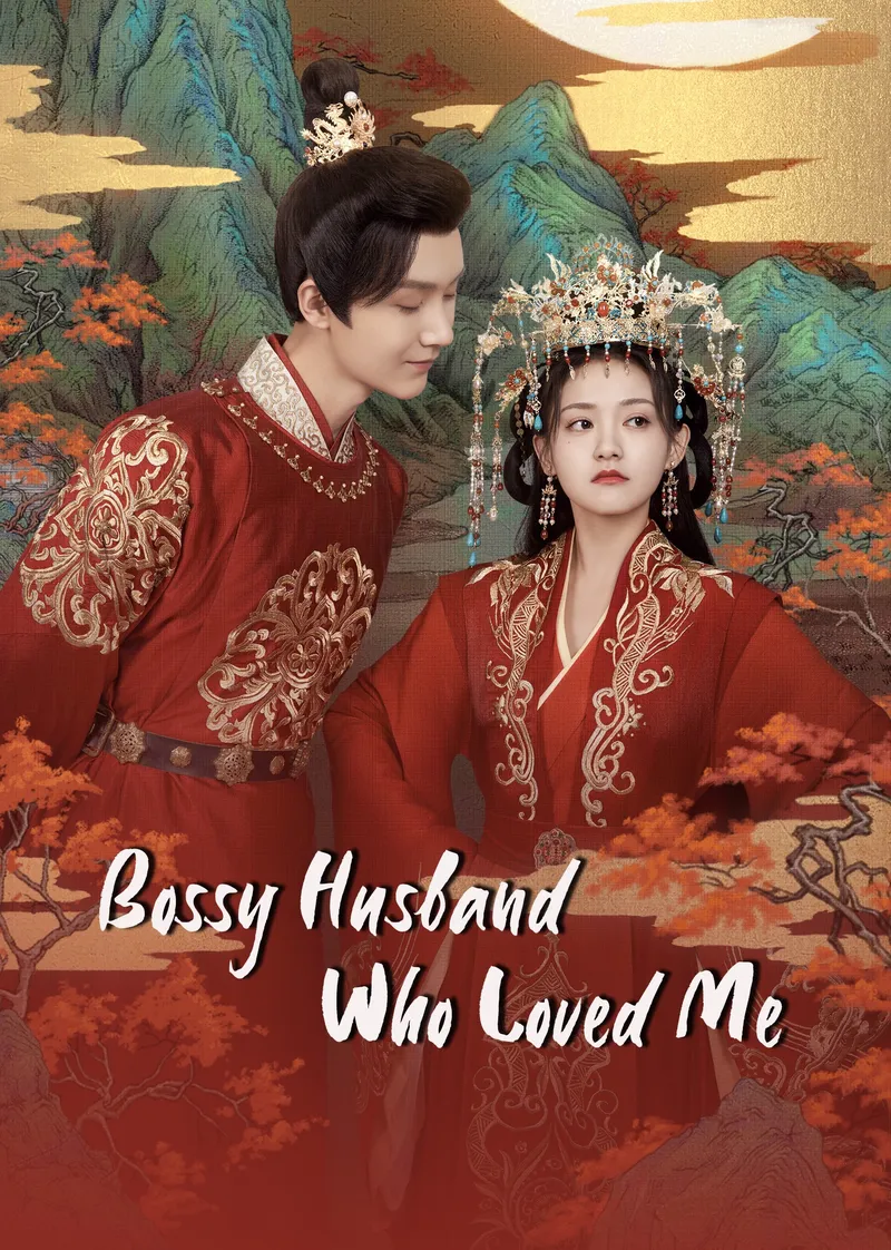 Bossy Husband Who Loved Me