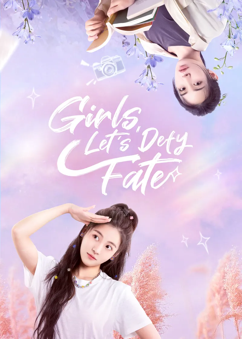 "Girls, Let's Defy Fate"