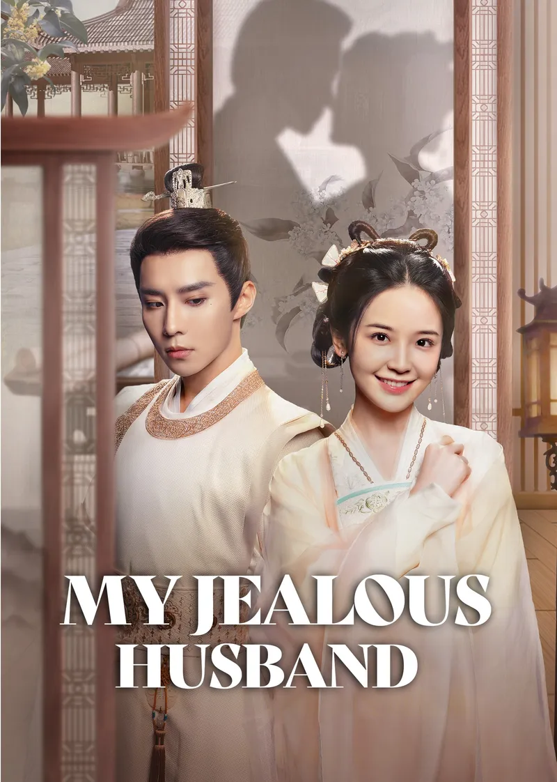 My Jealous Husband