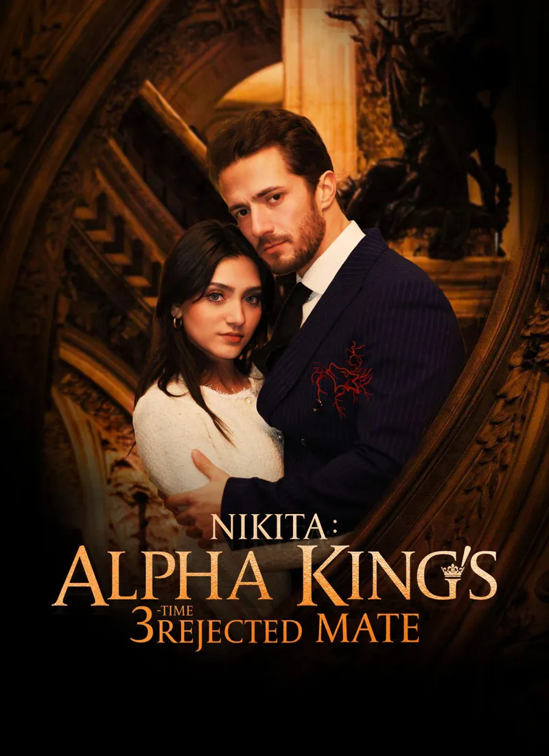 Nikita:Alpha King's 3-Time Rejected Mate — poster
