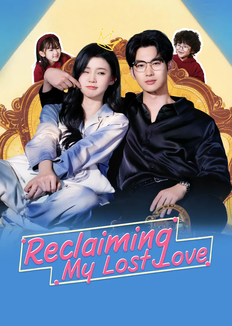 Reclaiming My Lost Love